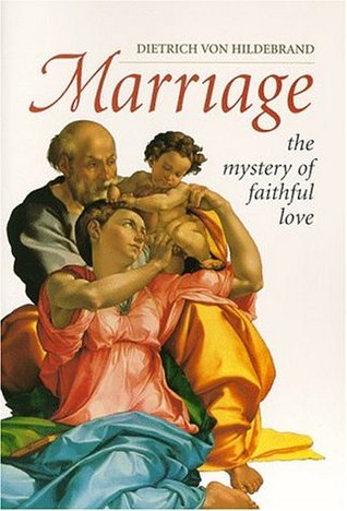 Marriage: The Mystery of Faithful Love