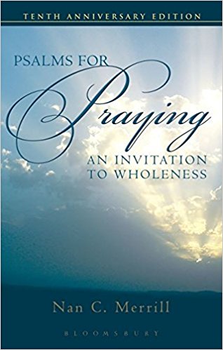 Psalms for Praying: An Invitation to Wholeness 10th Edition
