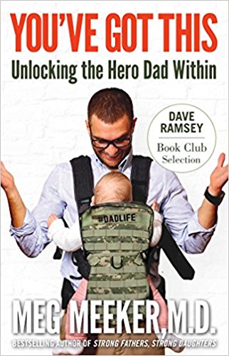 You've Got This: Unlocking the Hero Dad Within