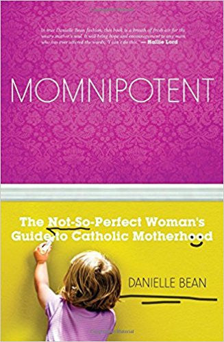 Momnipotent by Danielle Bean