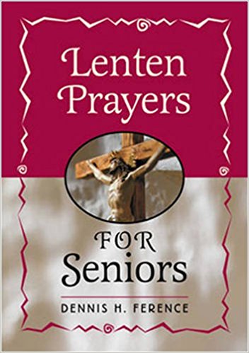 Lenten Prayers for Seniors