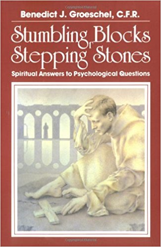 Stumbling Blocks or Stepping Stones: Spiritual Answers to Psychological Questions