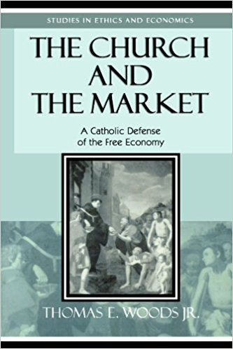 See all 3 images  The Church and the Market: A Catholic Defense of the Free Economy (Studies in Ethics and Economics)