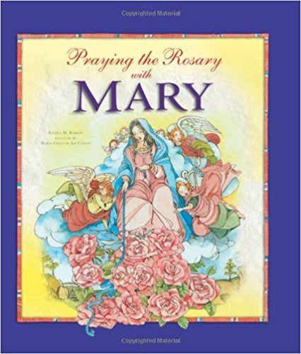 Praying the Rosary with Mary