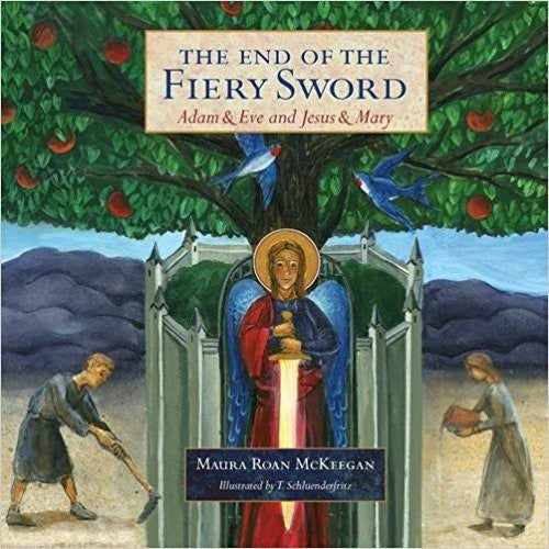 The End of the Fiery Sword/Adam & Eve and Jesus & Mary
