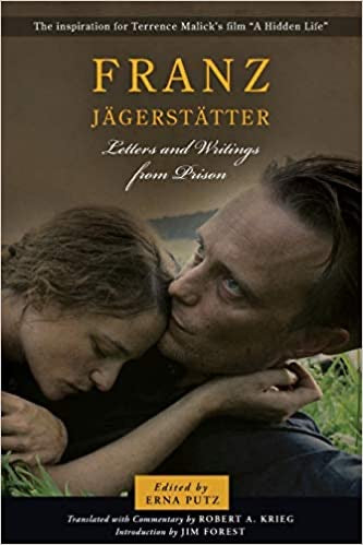 Franz Jagerstatter: Letters and Writings from Prison